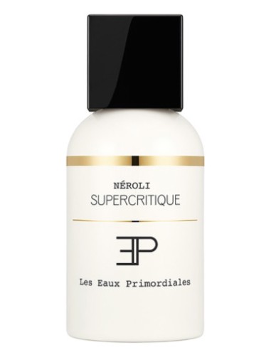 LES EAUX PRIMORDIALES NEROLI SUPERCRITIQUE