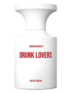 BORNTOSTANDOUT DRUNK LOVERS